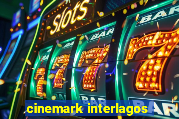 cinemark interlagos